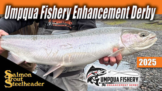 Umpqua Fishery Enhancement Derby - 2025